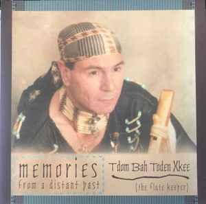 cd - Tdom Bah Toden Xkee - Memories From A Distant Past, Verzenden, Zo goed als nieuw