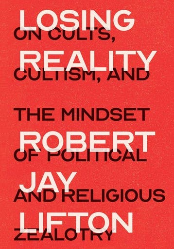 9781620979532 Losing Reality Robert Jay Lifton, Verzenden, Nieuw, Robert Jay Lifton