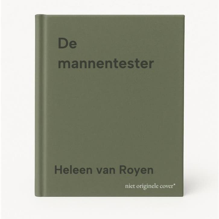 De mannentester - Heleen van Royen 9789049952396, Boeken, Romans, Zo goed als nieuw, Verzenden
