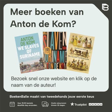 Anangsieh tories - Anton de Kom 9789045045887, Boeken, Verzenden, Zo goed als nieuw, Anton de Kom