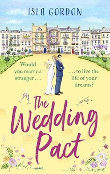 The Wedding Pact - Isla Gordon 9780751574500, Verzenden, Zo goed als nieuw, Isla Gordon