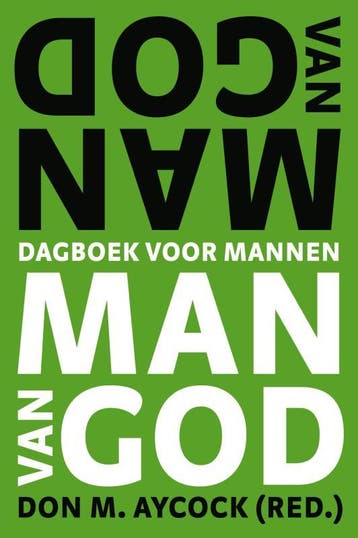 MAN VAN GOD - Dagboek voor mannen - Don M. Aycock, Verzenden, Gelezen, Don M. Aycock