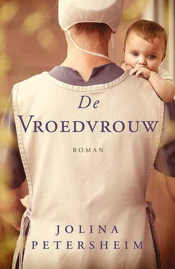 De vroedvrouw - Jolina Petersheim 9789029723831, Verzenden, Gelezen, Jolina Petersheim