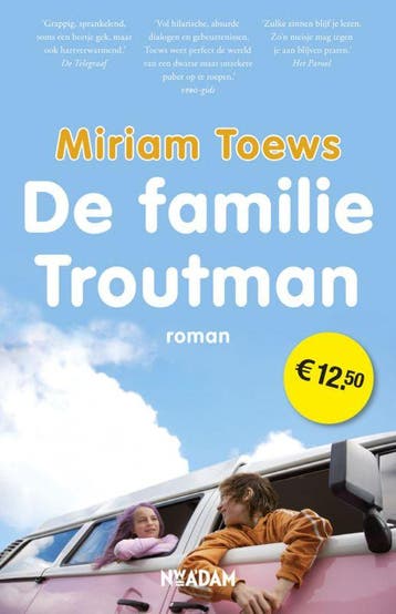 De familie Troutman - Miriam Toews 9789046808023, Verzenden, Gelezen, Miriam Toews