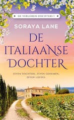 De Italiaanse dochter | 9789046830536 | Soraya Lane, Boeken, Zo goed als nieuw, Soraya Lane