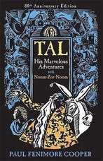 Tal, His Marvelous Adventures with Noom-Zor-Noom, Verzenden, Gelezen, Paul Fenimore Cooper