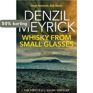 Whisky From Small Glasses - Denzil Meyrick 9781846973215, Verzenden, Gelezen, Denzil Meyrick