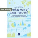 Voorkauwen of vaag houden? 9789059727489 Robert van der Laan, Verzenden, Zo goed als nieuw, Robert van der Laan