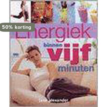Energiek binnen vijf minuten - J. Alexander 9789045300610, Verzenden, Gelezen, J. Alexander