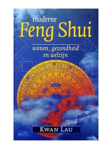 MODERNE FENG SHUI WONEN GEZONDHEID WELZI - K. Lau, Verzenden, Zo goed als nieuw, K. Lau