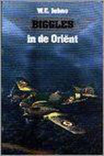 Biggles in de Oriënt / Biggles / 3 - W.E. Johns, Verzenden, Gelezen, W.E. Johns