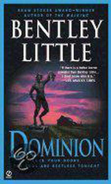 Dominion 9780451187482 Bentley Little, Boeken, Verzenden, Gelezen, Bentley Little