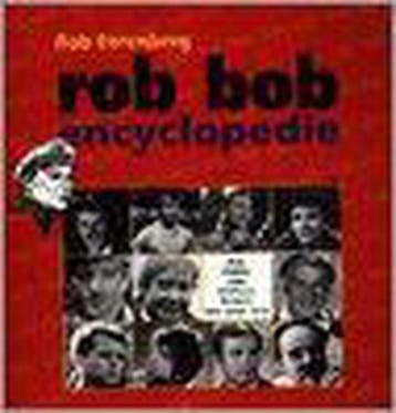 Rob Bob encyclopedie 9789026109140 R. Eerenberg, Boeken, Encyclopedieën, Verzenden, Zo goed als nieuw, R. Eerenberg