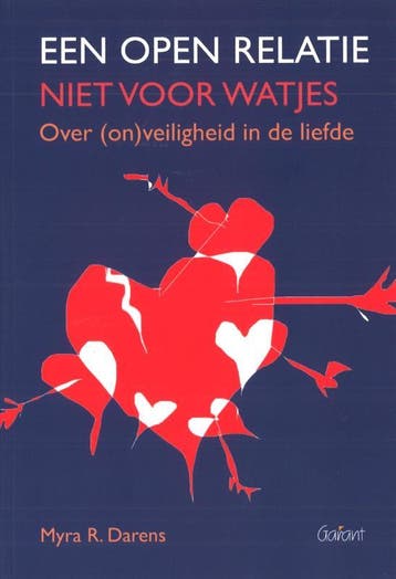 Een open relatie, niet voor watjes - Myra R. Darens, Verzenden, Zo goed als nieuw, Myra R. Darens