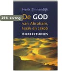 De God van Abraham, Isaäk en Jacob 9789043510509, Verzenden, Gelezen, Henk Binnendijk