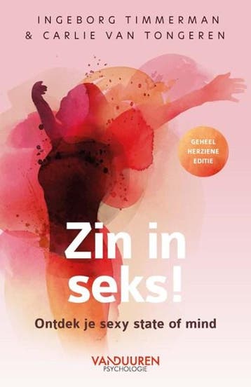 Zin in seks! | 9789089656346 | INGEBORG TIMMERMAN,  ; Carlie, Boeken, Ophalen of Verzenden, Zo goed als nieuw, INGEBORG TIMMERMAN,  ; Carlie van Tongeren