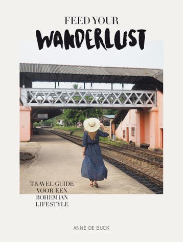 Feed your wanderlust (9789089897640, Anne De Buck), Boeken, Verzenden, Nieuw