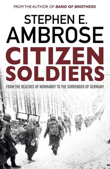 9781471158339 Citizen Soldiers Stephen E Ambrose, Boeken, Verzenden, Nieuw, Stephen E Ambrose