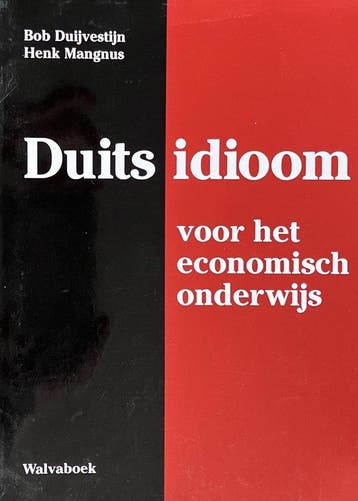 Duits idioom voor het economisch onderwijs 9789066752795, Boeken, Verzenden, Zo goed als nieuw