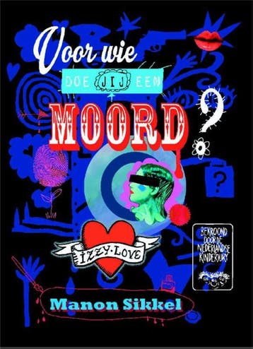 Voor wie doe jij een moord? / IzzyLove / 5 - Manon Sikkel, Verzenden, Gelezen, Manon Sikkel