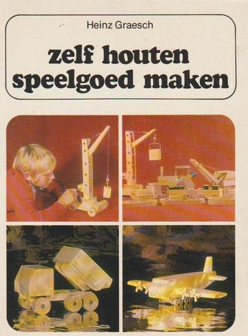 Zelf houten speelgoed maken - Graesch 9789020108699, Verzenden, Gelezen, Graesch