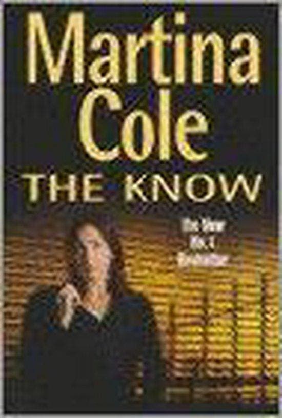 The Know 9780747269670 Martina Cole, Boeken, Taal | Engels, Gelezen, Verzenden