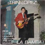 vinyl single 7 inch - Trini Lopez - La Bamba, Cd's en Dvd's, Vinyl Singles, Verzenden, Zo goed als nieuw