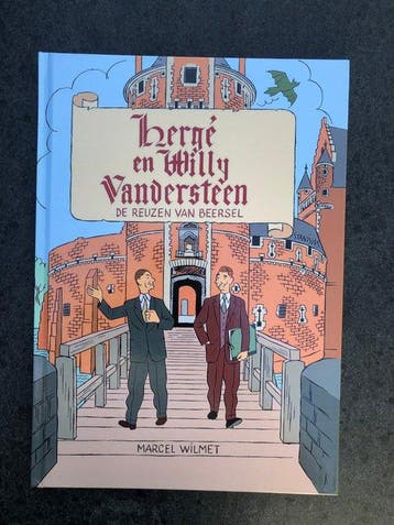 Hergé en Willy Vandersteen - De reuzen van Beersel -, Nieuw