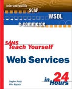 Sams Teach Yourself Web Services in 24 Hours 9780672325151, Verzenden, Gelezen, Potts Stephen