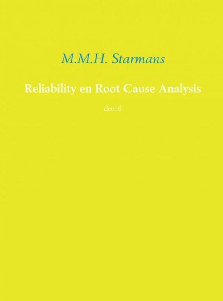 Reliability en root cause analysis / 6 9789402142563, Boeken, Wetenschap, Zo goed als nieuw, Verzenden