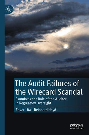 9783031598562 The Audit Failures of the Wirecard Scandal, Verzenden, Nieuw, Edgar Loew