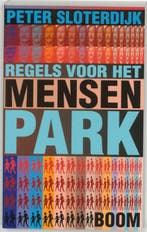 Regels voor het mensenpark | 9789053525791 | P. Sloterdijk, Boeken, Zo goed als nieuw, P. Sloterdijk