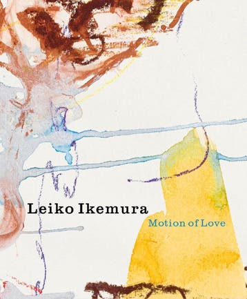 Leiko Ikemura – Motion Of Love | Sanne Kraats; Joke Wolf, Ophalen of Verzenden, Nieuw, Sanne Kraats; Joke Wolf
