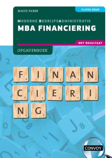 MBA Financiering met resultaat 5e druk Opgaven 9789463173841, Boeken, Verzenden, Zo goed als nieuw
