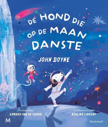 De Hond Die Op De Maan Danste | John Boyne | Nieuw, Ophalen of Verzenden, Nieuw, John Boyne