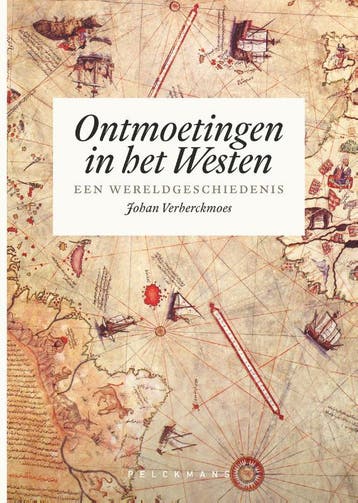 Ontmoetingen In Het Westen | Johan Verberckmoes | Nieuw, Ophalen of Verzenden, Nieuw, Johan Verberckmoes