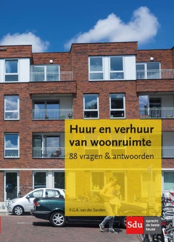 Huur en verhuur van woonruimte - P.G.A. van der Sanden, Verzenden, Zo goed als nieuw, P.G.A. van der Sanden