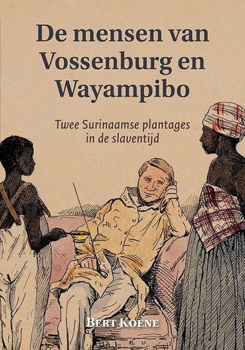 De mensen van Vossenburg en Wayampibo - Bert Koene, Verzenden, Gelezen, Bert Koene