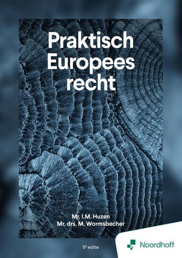 Praktisch Europees recht 9789001197094, Boeken, Verzenden, Zo goed als nieuw