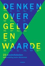 Denken over geld en waarde 9789073040090, Verzenden, Gelezen