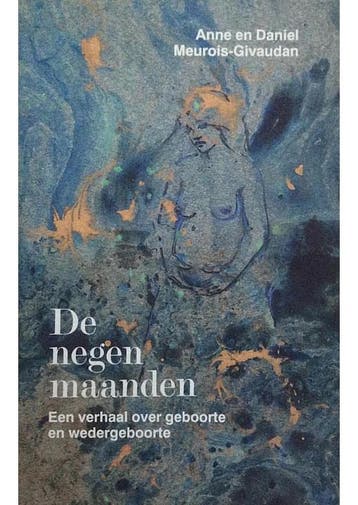 De negen maanden Anne Meurois-Givaudan, Daniel Meurois, Boeken, Verzenden, Gelezen
