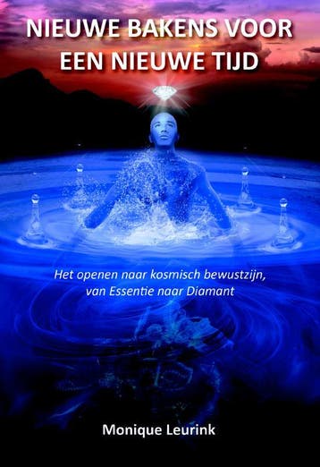 Nieuwe bakens voor een nieuwe tijd - Monique Leurink, Verzenden, Gelezen, Monique Leurink
