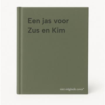 Een jas voor Zus en Kim 9789044801934, Verzenden, Gelezen