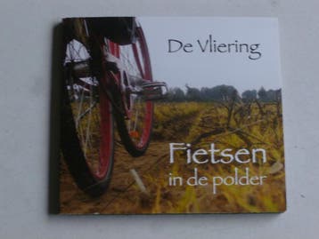 De Vliering - Fietsen in de polder, Ophalen of Verzenden, Zo goed als nieuw
