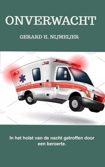 9789464801774 Onverwacht | Tweedehands, Verzenden, Zo goed als nieuw, Gerard H. Nijmeijer