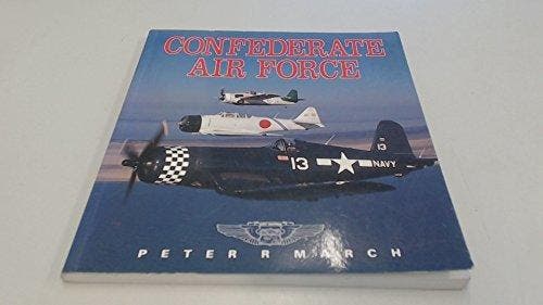 Confederate Air Force 9781855321724 Peter March, Boeken, Taal | Engels, Gelezen, Verzenden