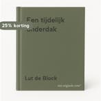 Een tijdelijk onderdak 9789029539425 Lut de Block, Verzenden, Zo goed als nieuw, Lut de Block