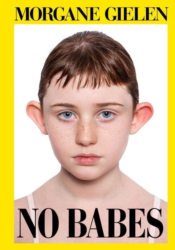 No Babes 9789463932806 Morgane Gielen, Boeken, Overige Boeken, Nieuw, Ophalen of Verzenden