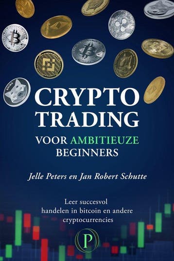 9789082506372 Crypto trading voor ambitieuze beginners, Verzenden, Zo goed als nieuw, Jelle Peters