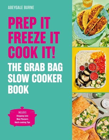 9781836006411 Prep it, Freeze it, Cook it! The Grab Bag S..., Verzenden, Nieuw, Abeygale Burne